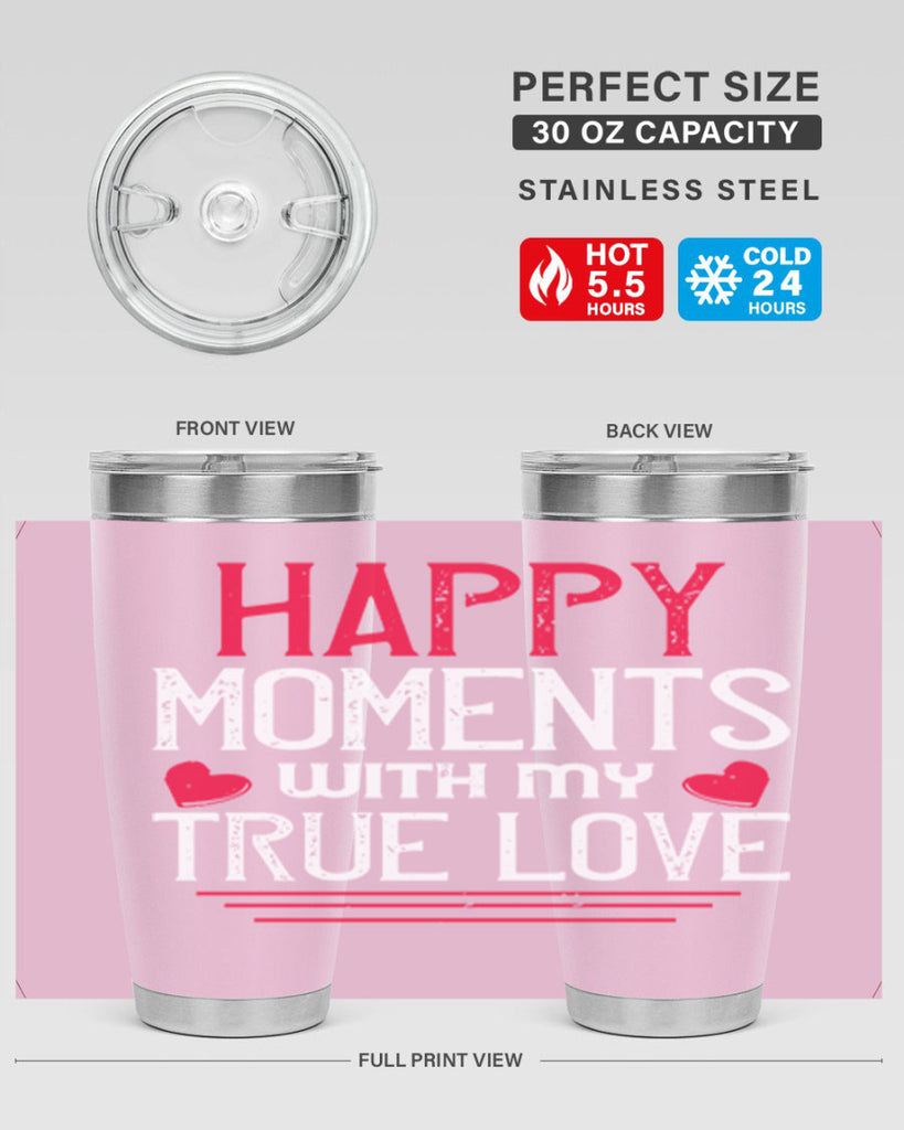 happy moment whith my true love 60#- valentines day- Tumbler