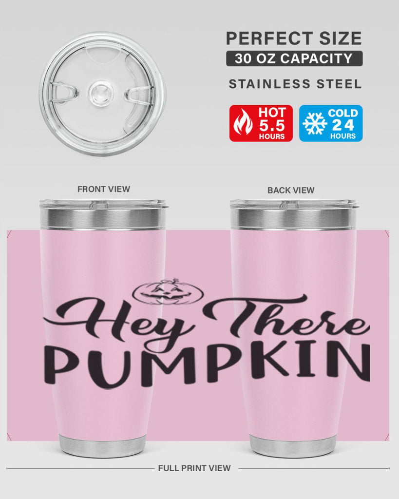 hey there pumpkin 303#- fall- Tumbler