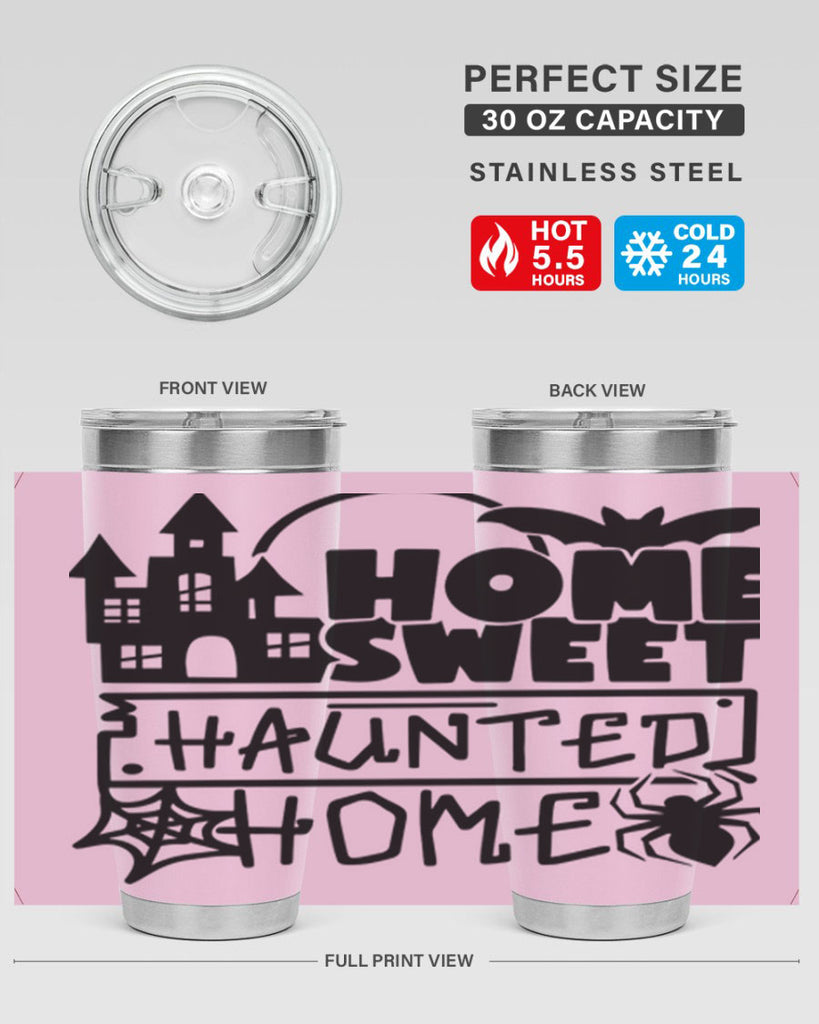 home sweet haunted home 57#- halloween- Tumbler