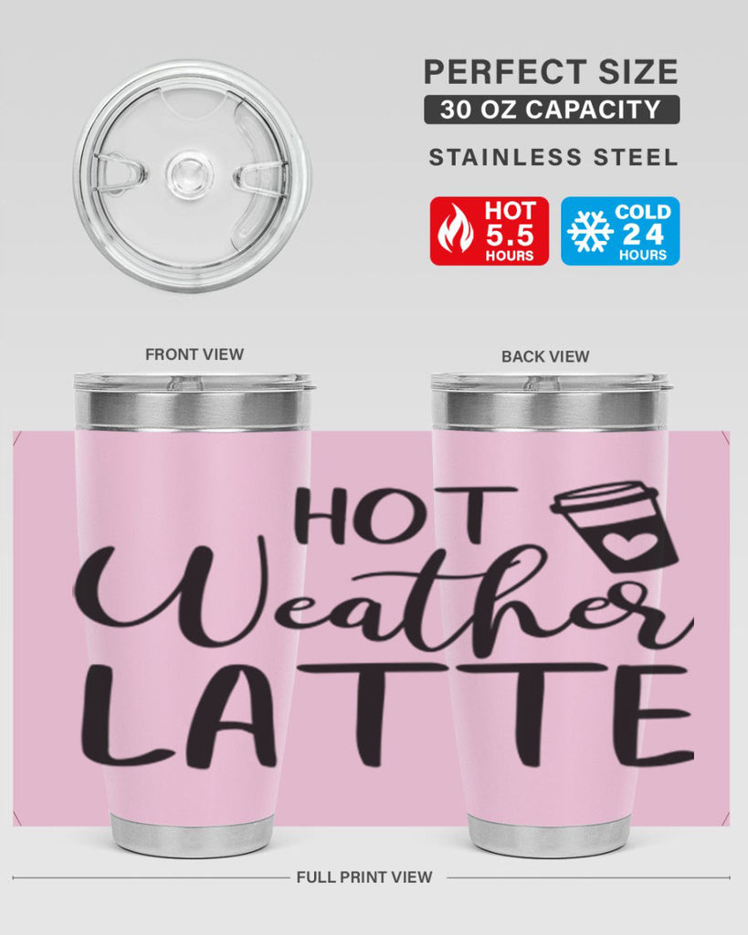 hot latte weather 319#- fall- Tumbler