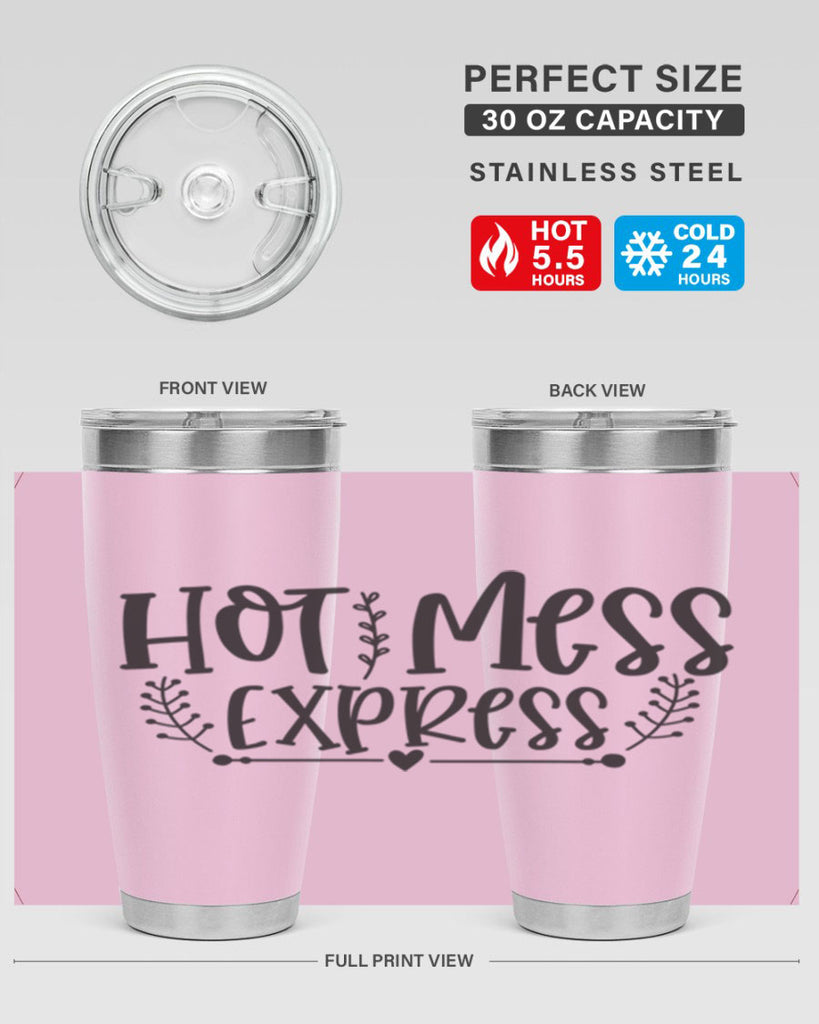 hot mess express 405#- mom- Tumbler