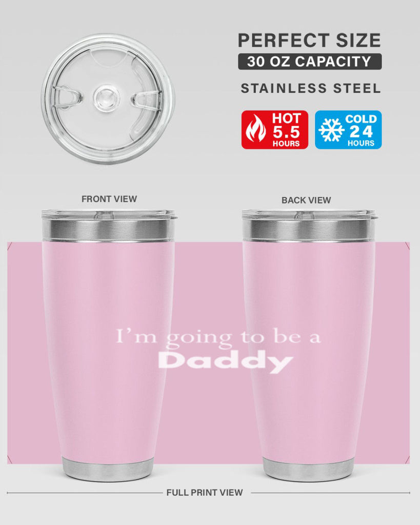 i am going to be a daddy 7#- dad- Tumbler