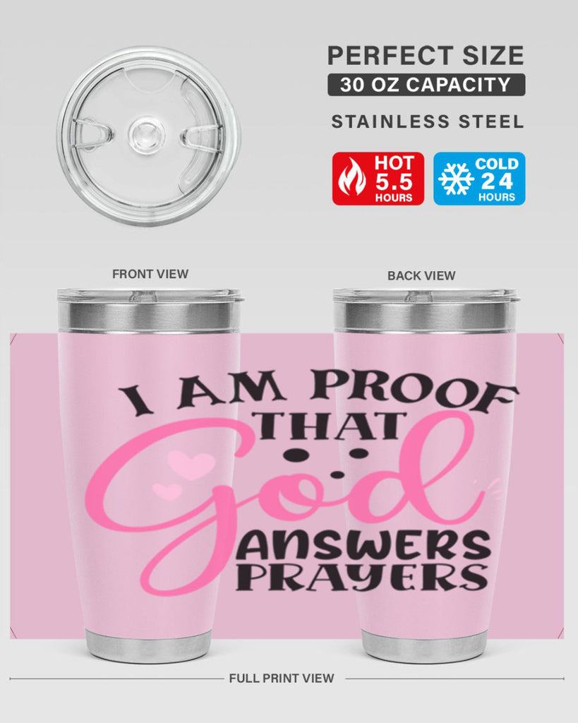 i am proof that god answers prayers Style 259#- baby- tumbler