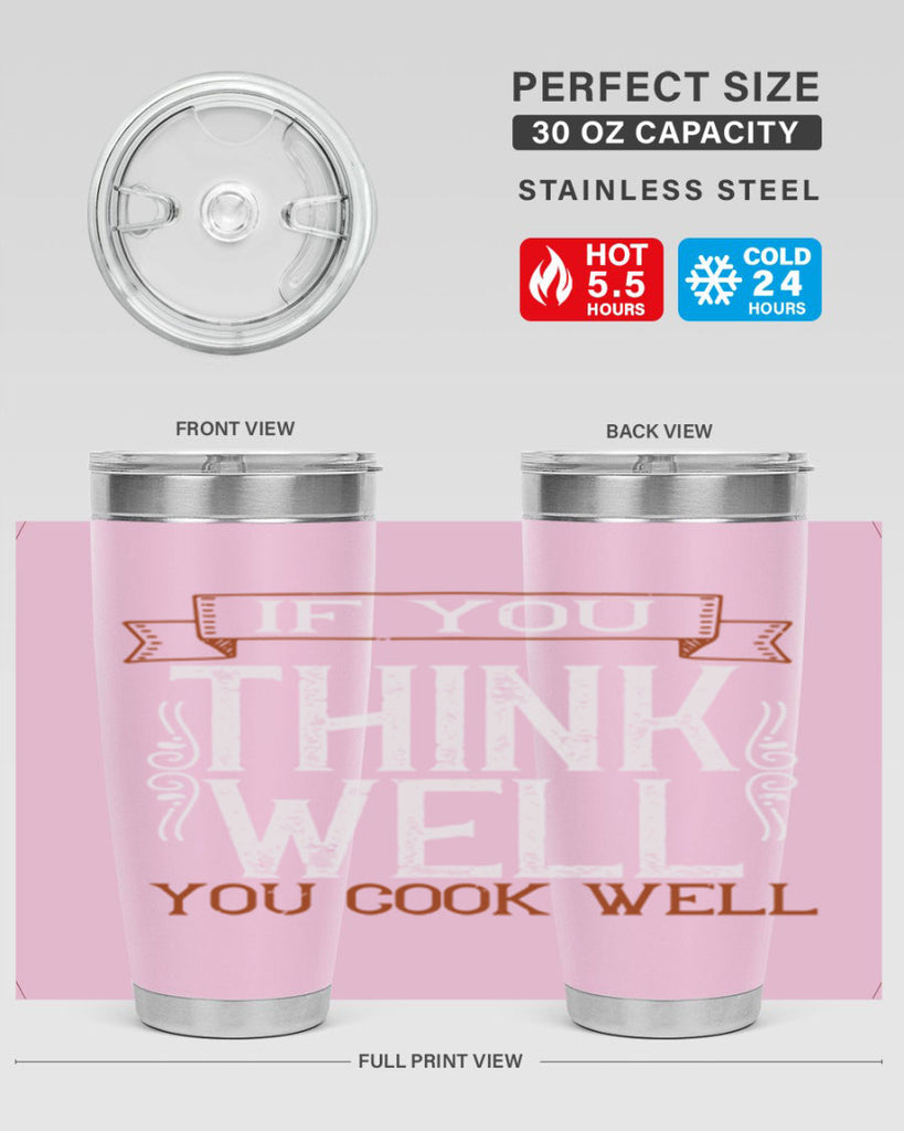 if you think well you cook well 24#- cooking- Tumbler