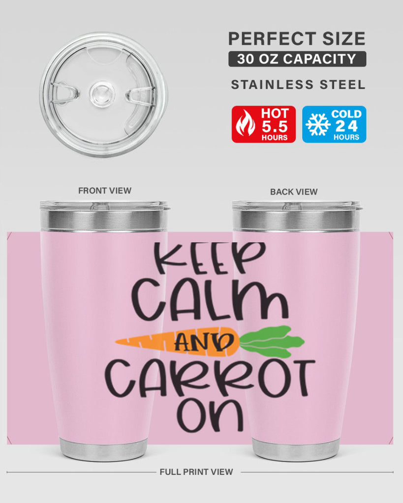 keep calm and carrot on 18#- easter- Tumbler