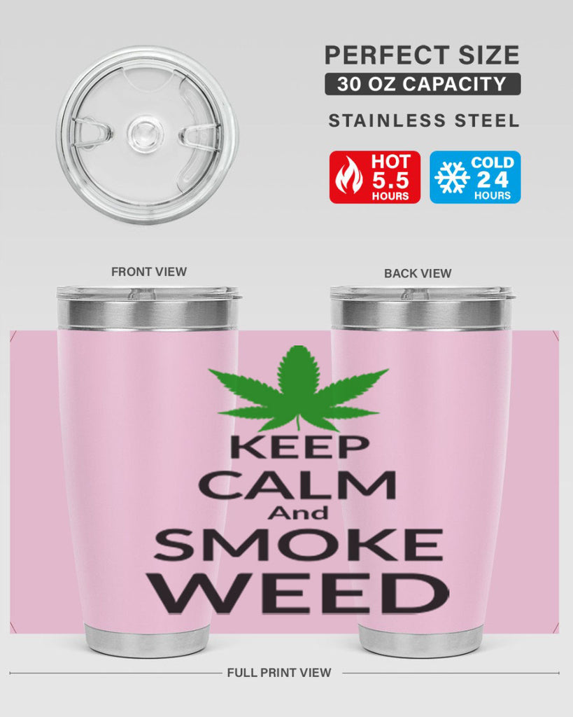 keep calm and smoke weed 173#- marijuana- Tumbler