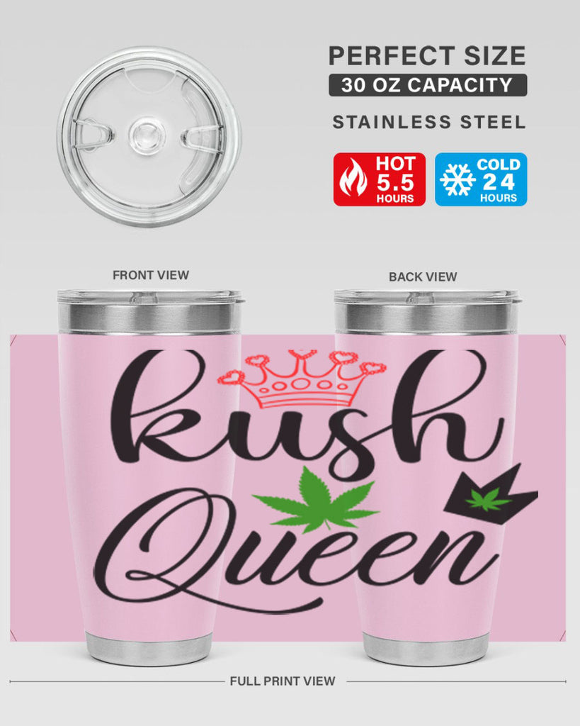 kush queen 179#- marijuana- Tumbler