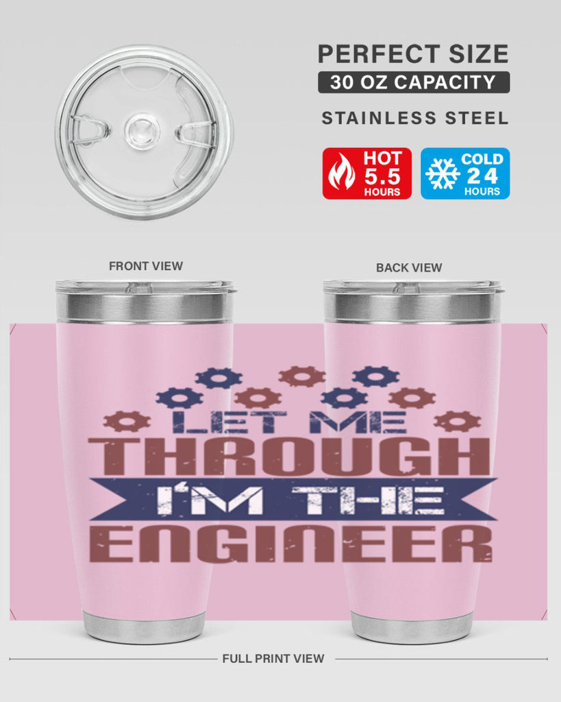 let me through Im the engineer Style 44#- engineer- tumbler