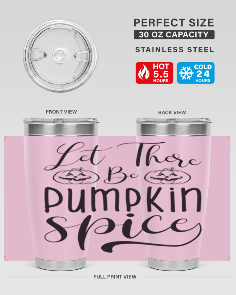 let there be pumpkin spice 400#- fall- Tumbler