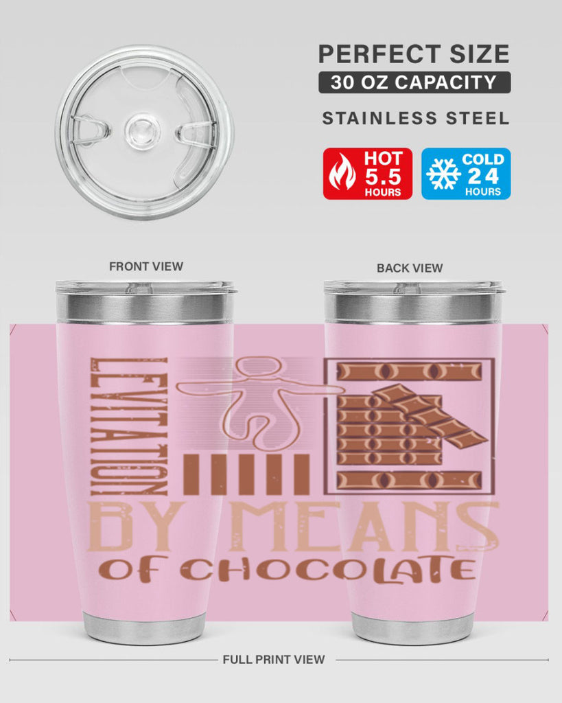 levitation by means of chocolate 26#- chocolate- Tumbler