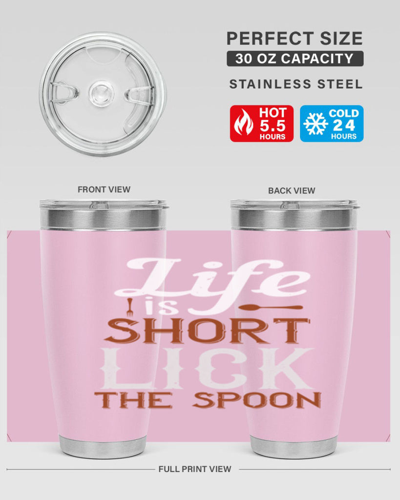 life is short lick the spoon 19#- cooking- Tumbler