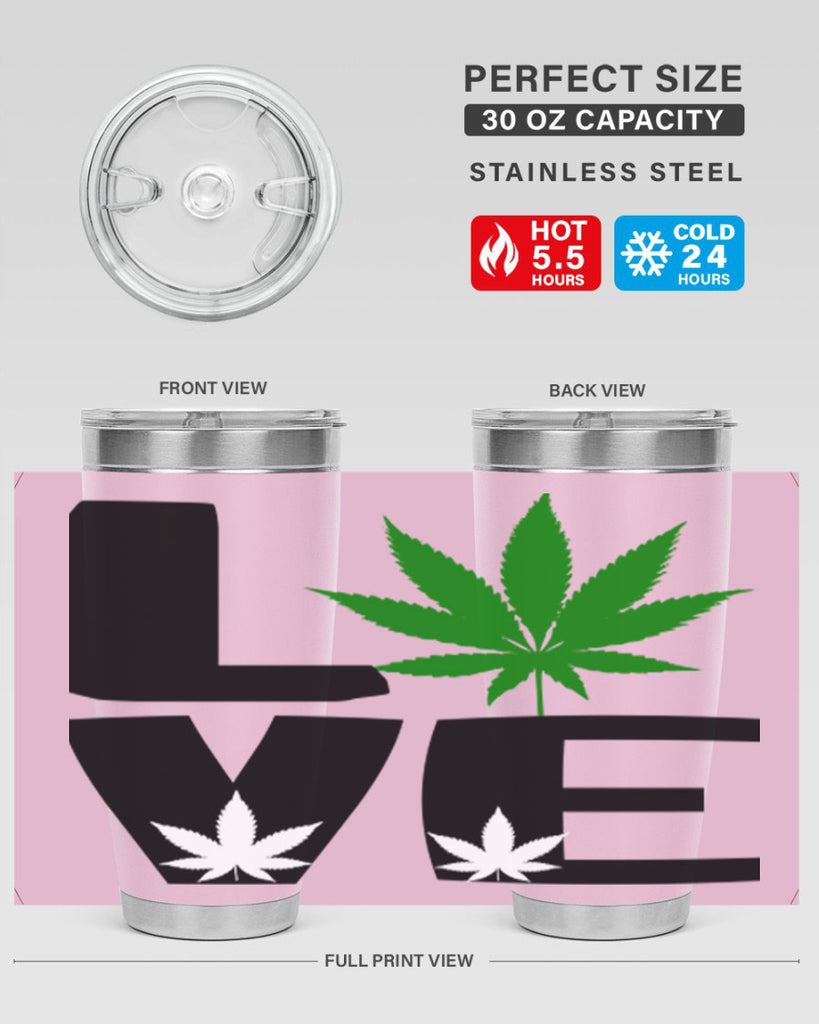 love cannabis 191#- marijuana- Tumbler