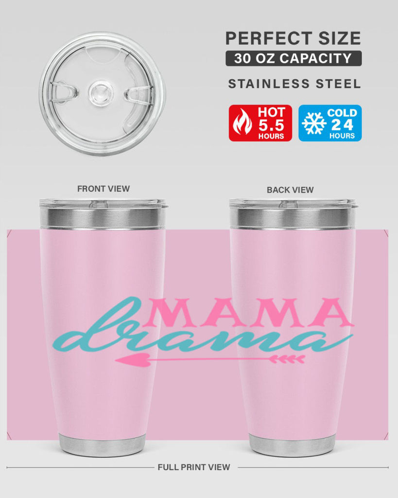 mama drama 326#- mom- Tumbler