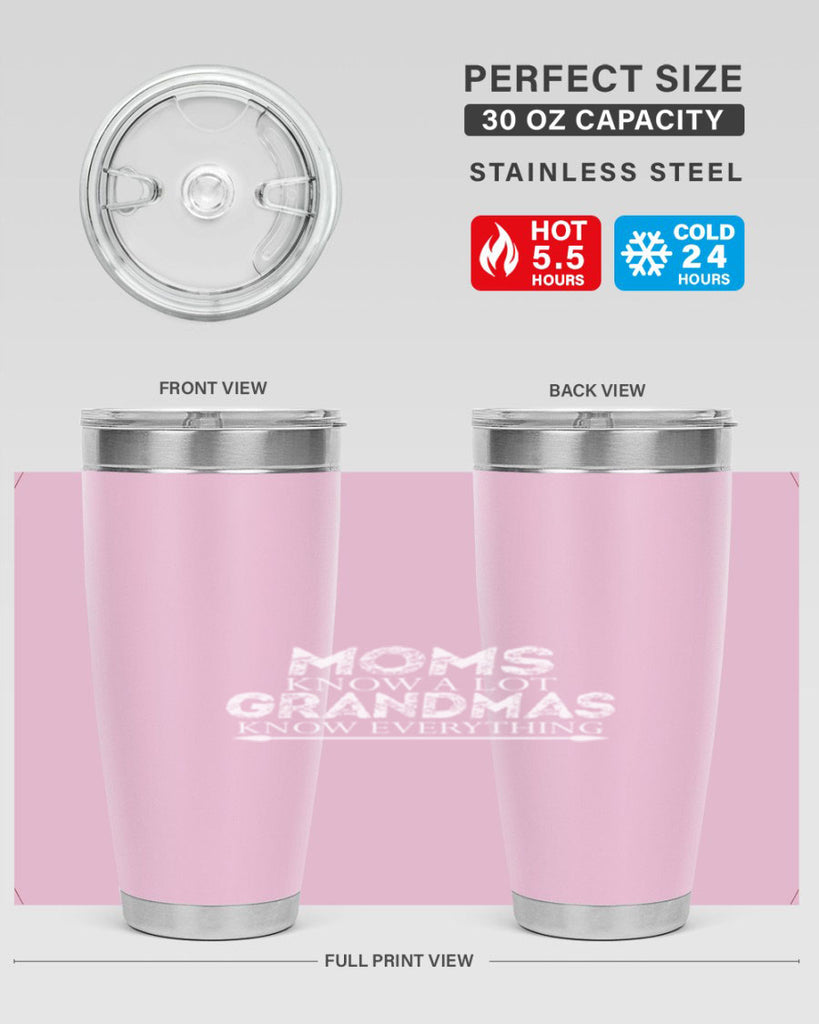 moms know a lot grandmas 423#- mom- Tumbler