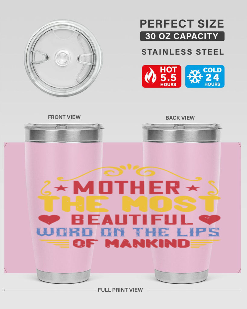 mother the most beautiful word on the lips of mankind 101#- mom- Tumbler