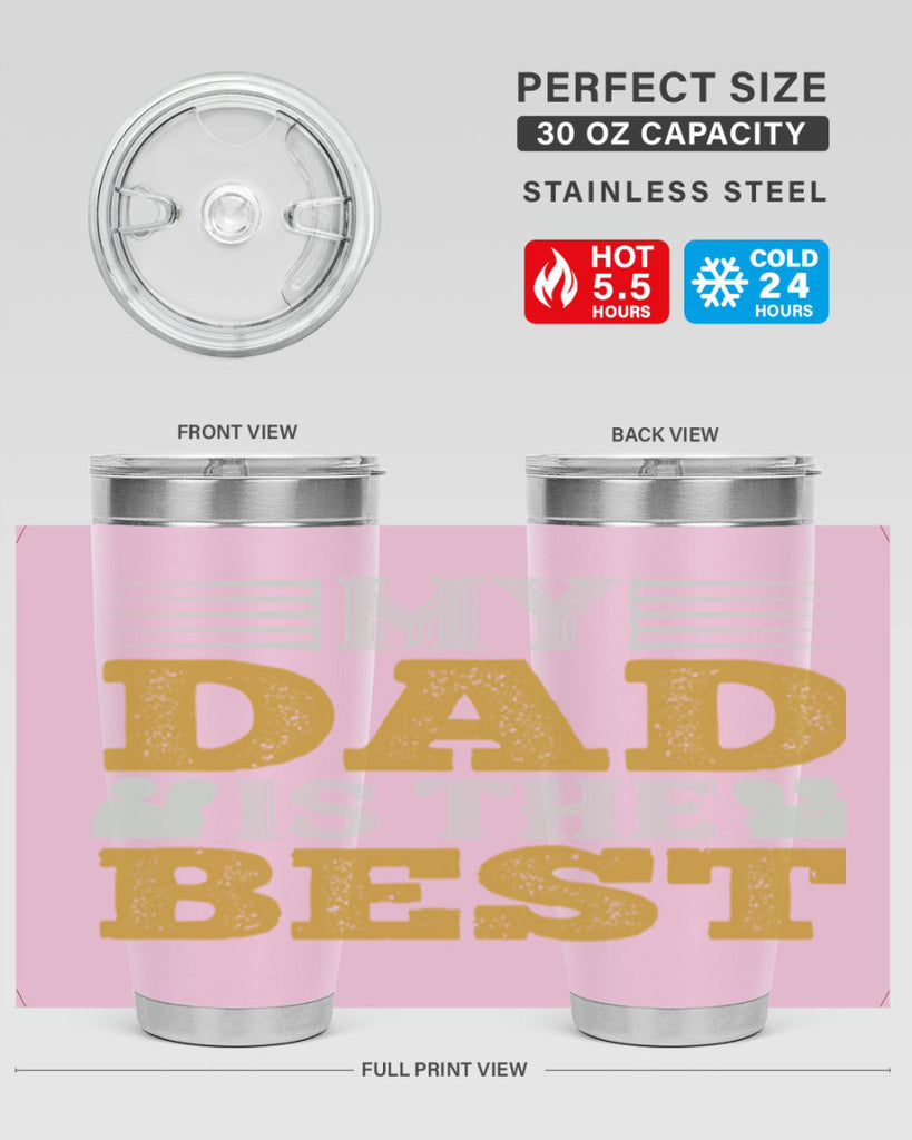 my dad is the best 180#- fathers day- Tumbler