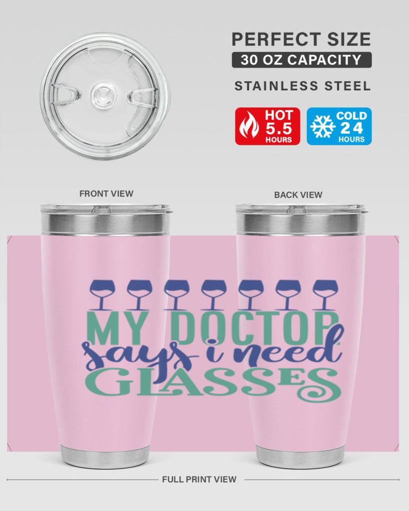 my doctor says i need glasses 178#- wine- Tumbler