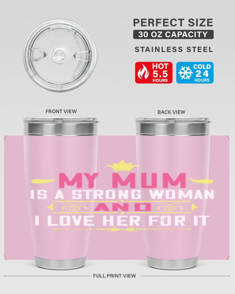 my mum is a strong woman 78#- mom- Tumbler