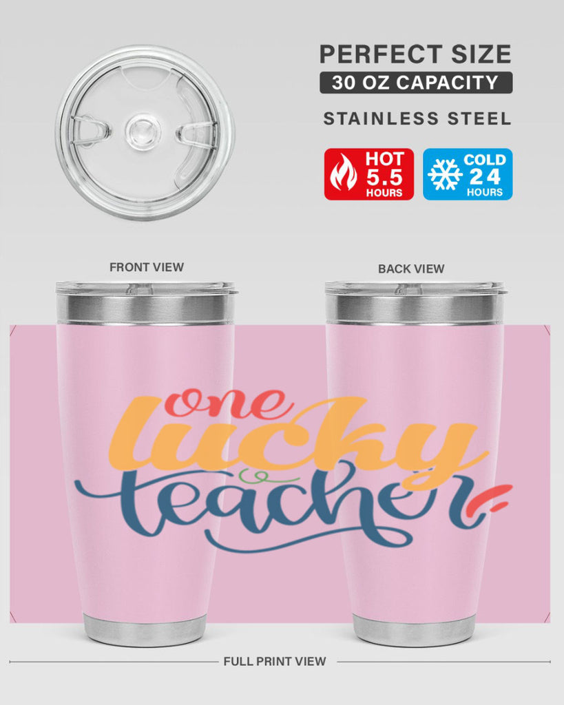 one lucky teacher Style 164#- teacher- tumbler