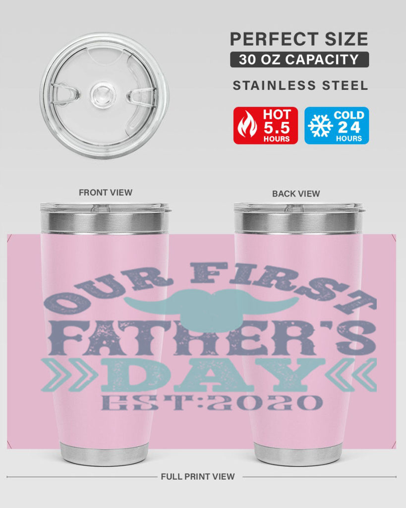 our first fathers day 170#- fathers day- Tumbler