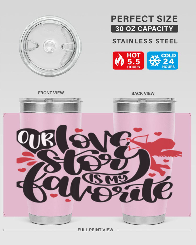 our love story is my favorite 14#- valentines day- Tumbler