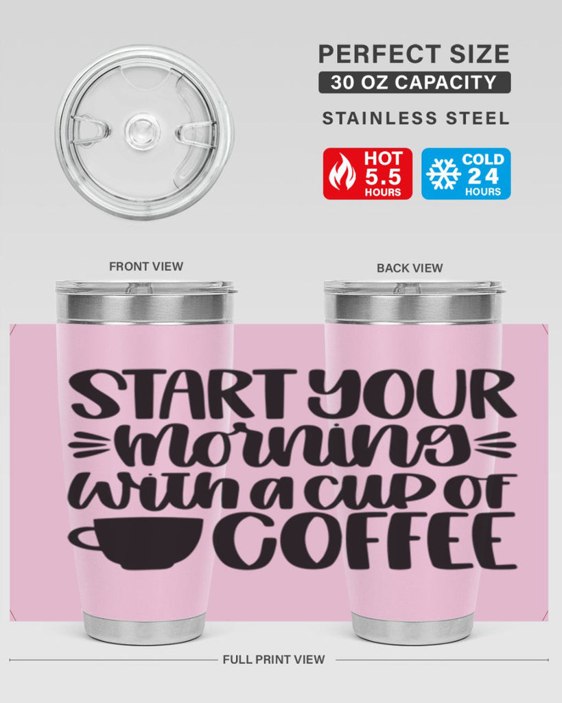 start your morning with 28#- coffee- Tumbler