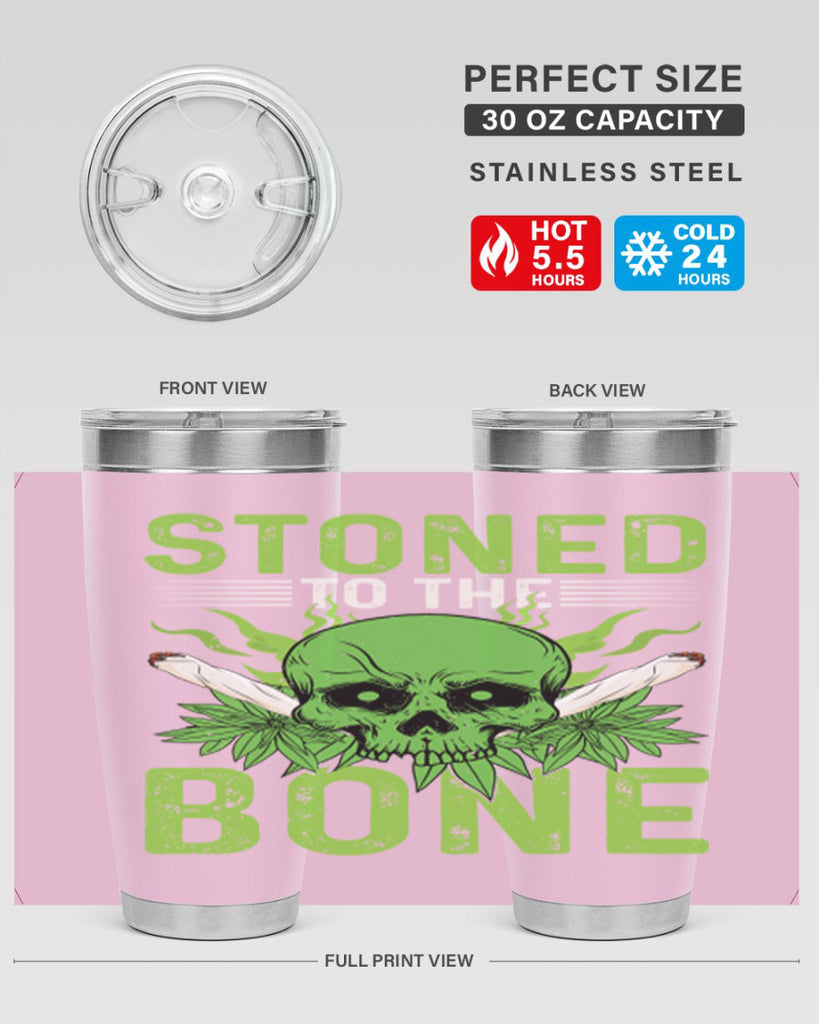 stoned to the bone 254#- marijuana- Tumbler