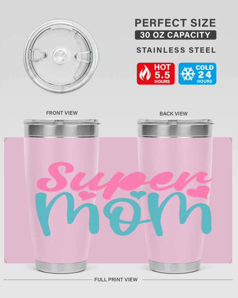 super mom 301#- mom- Tumbler