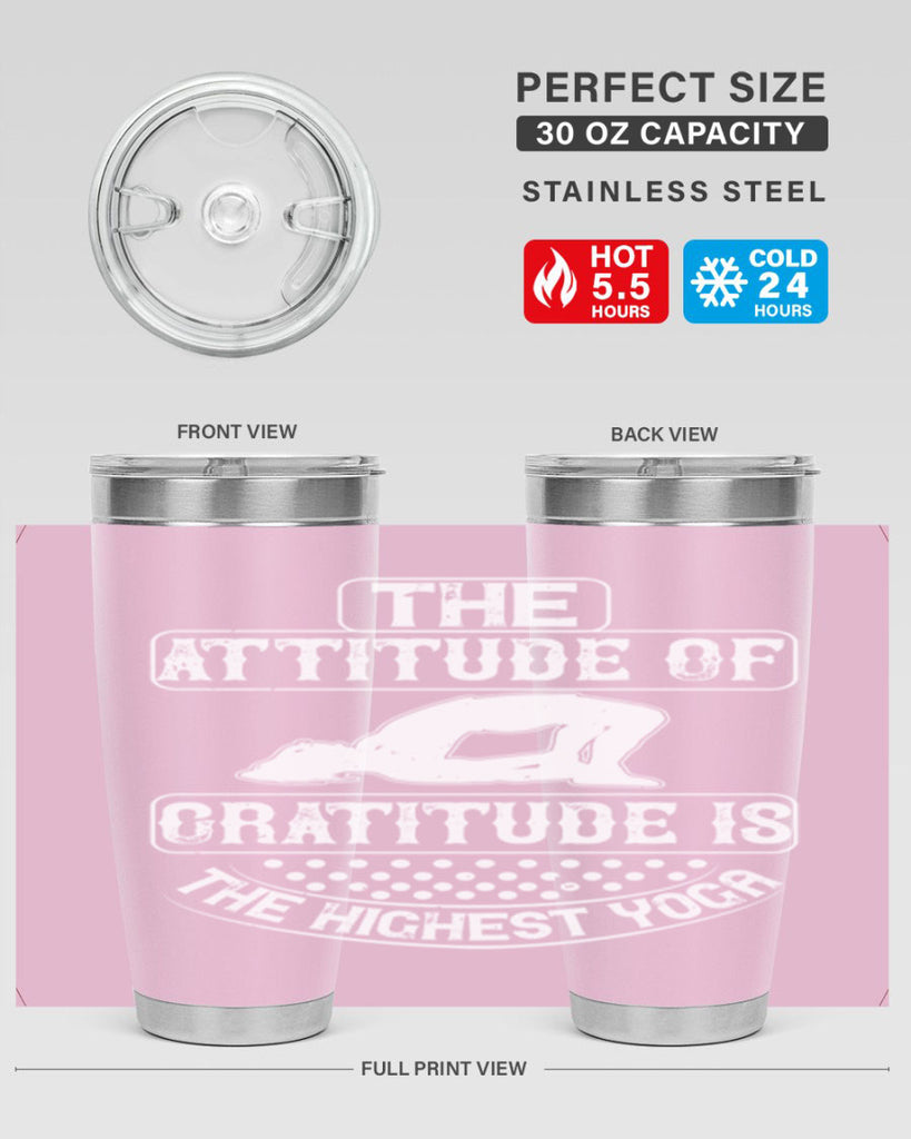 the attitude of gratitude is the highest yoga 64#- yoga- Tumbler