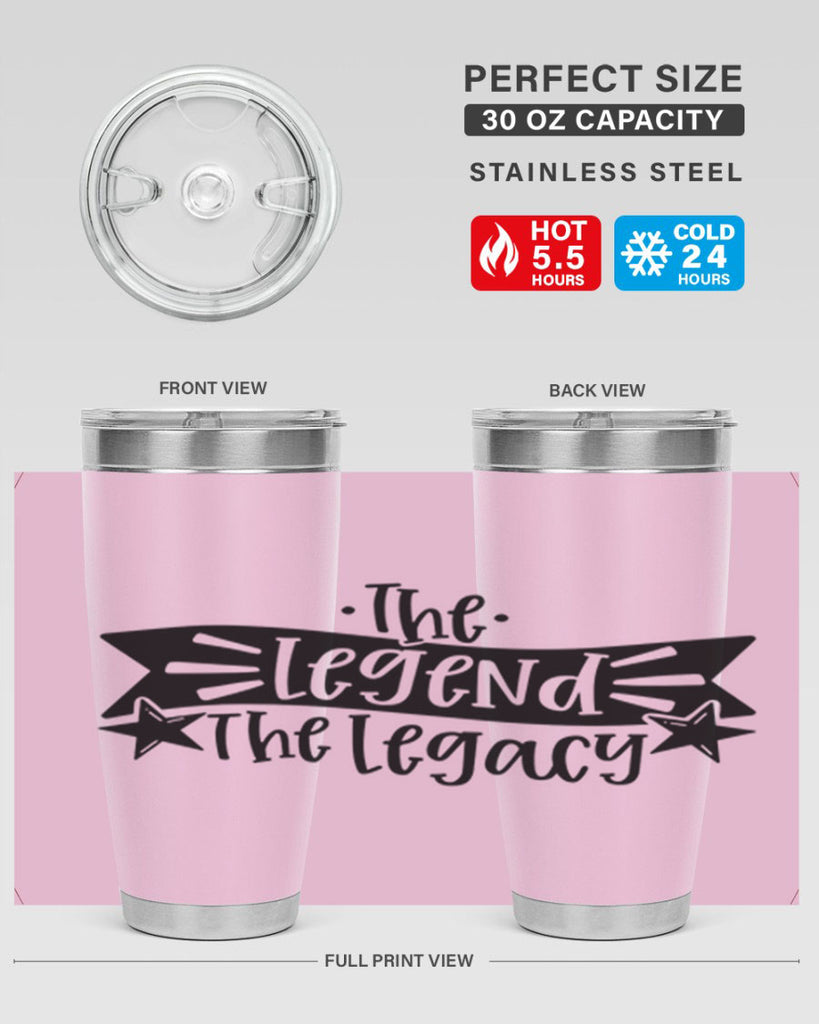 the legend the legacy 16#- fathers day- Tumbler