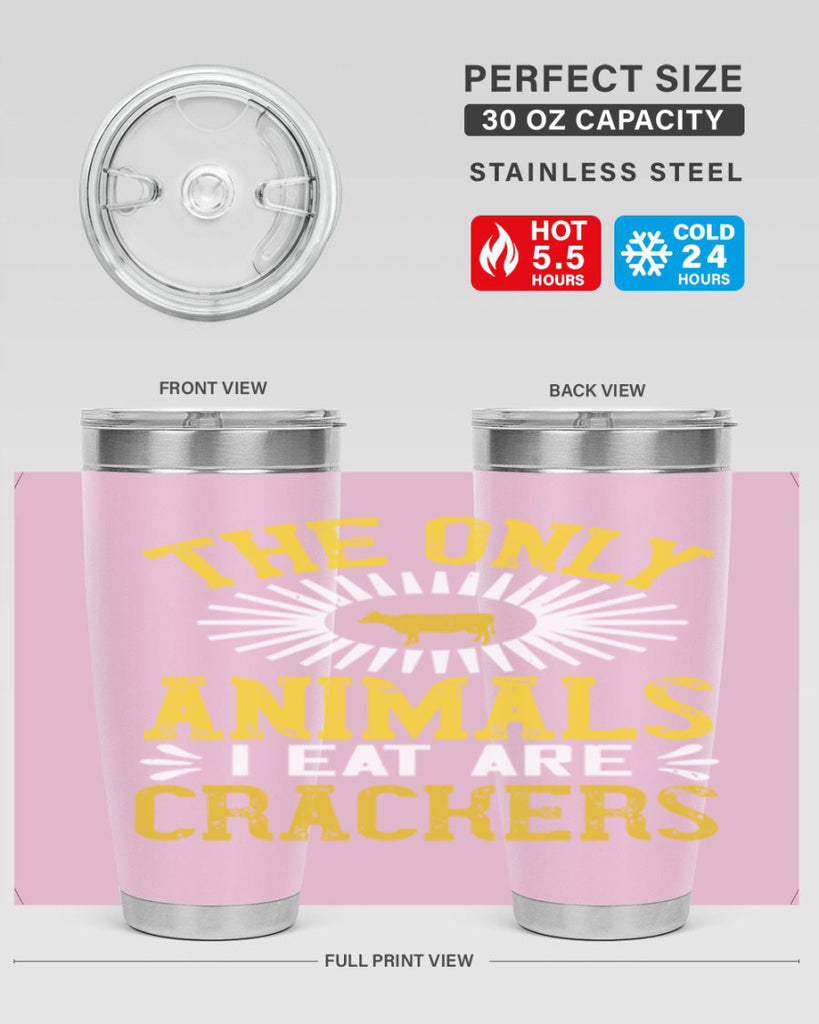 the only animals i eat are crackers 21#- vegan- Tumbler