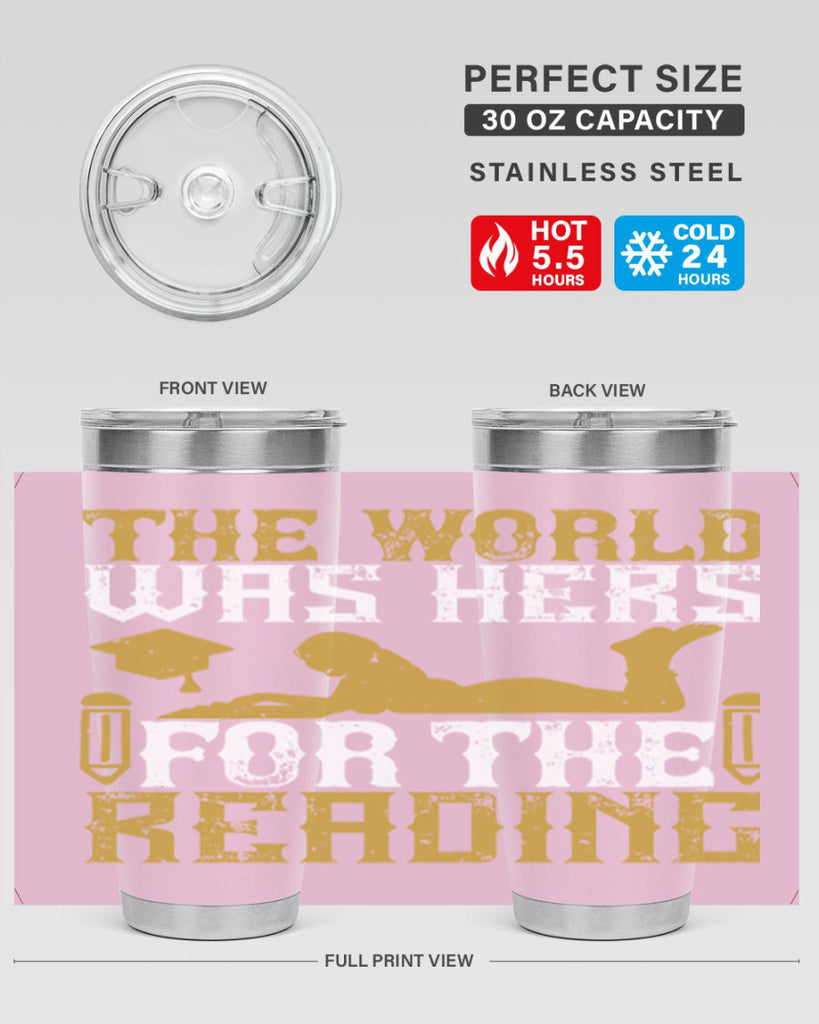 the world was hers for the reading 8#- reading- Tumbler