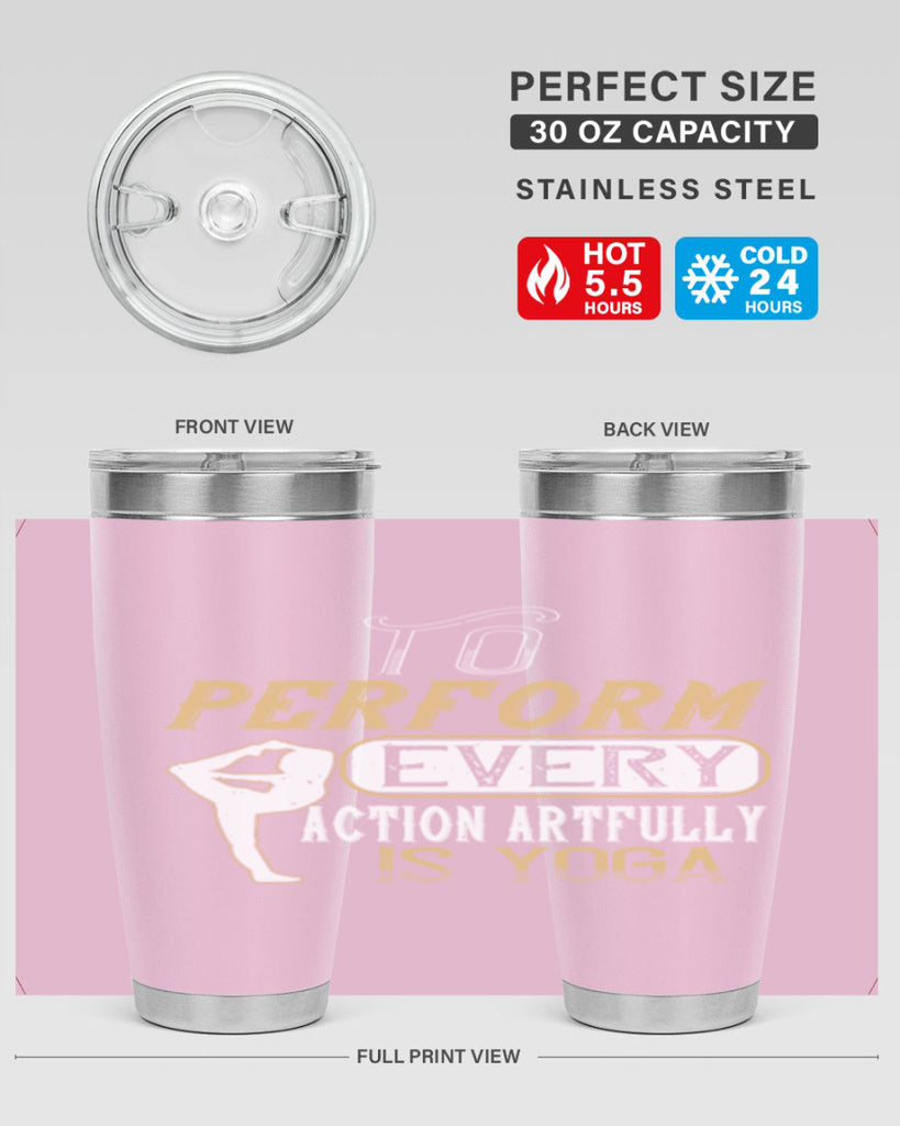 to perform every action artfully is yoga 46#- yoga- Tumbler