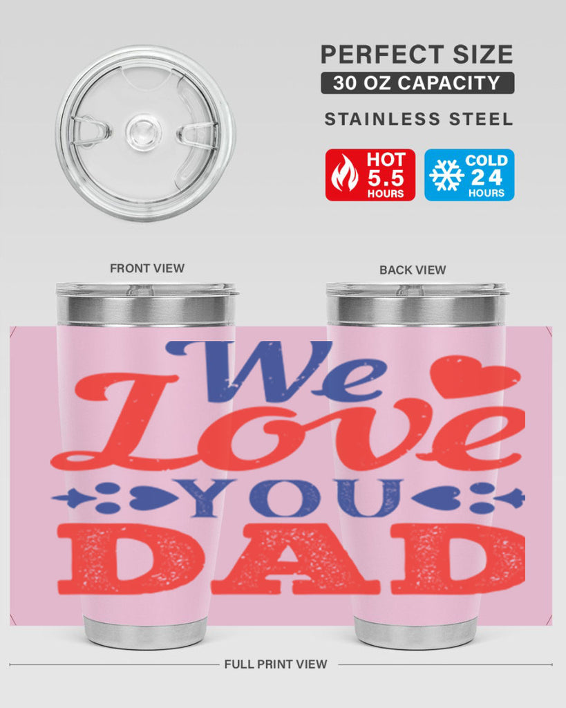 we love you dad 157#- fathers day- Tumbler