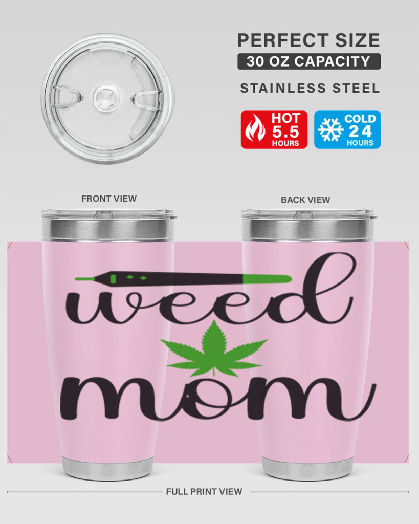 weed mom 302#- marijuana- Tumbler