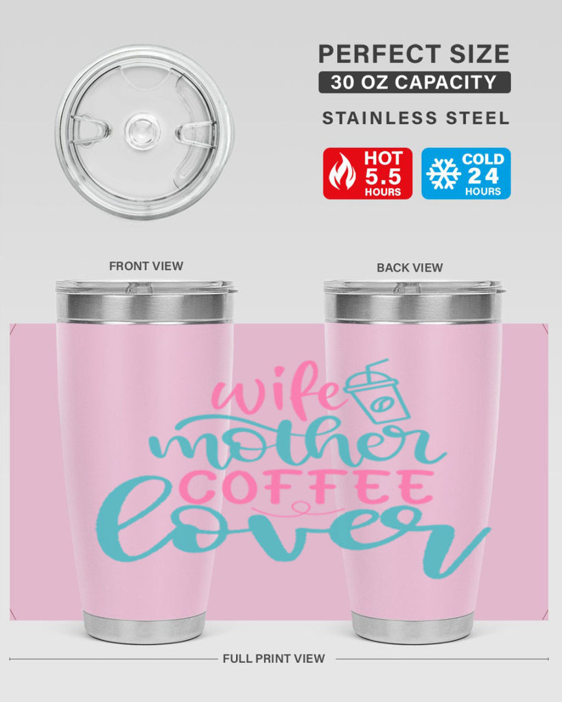 wife mother coffee lover 297#- mom- Tumbler