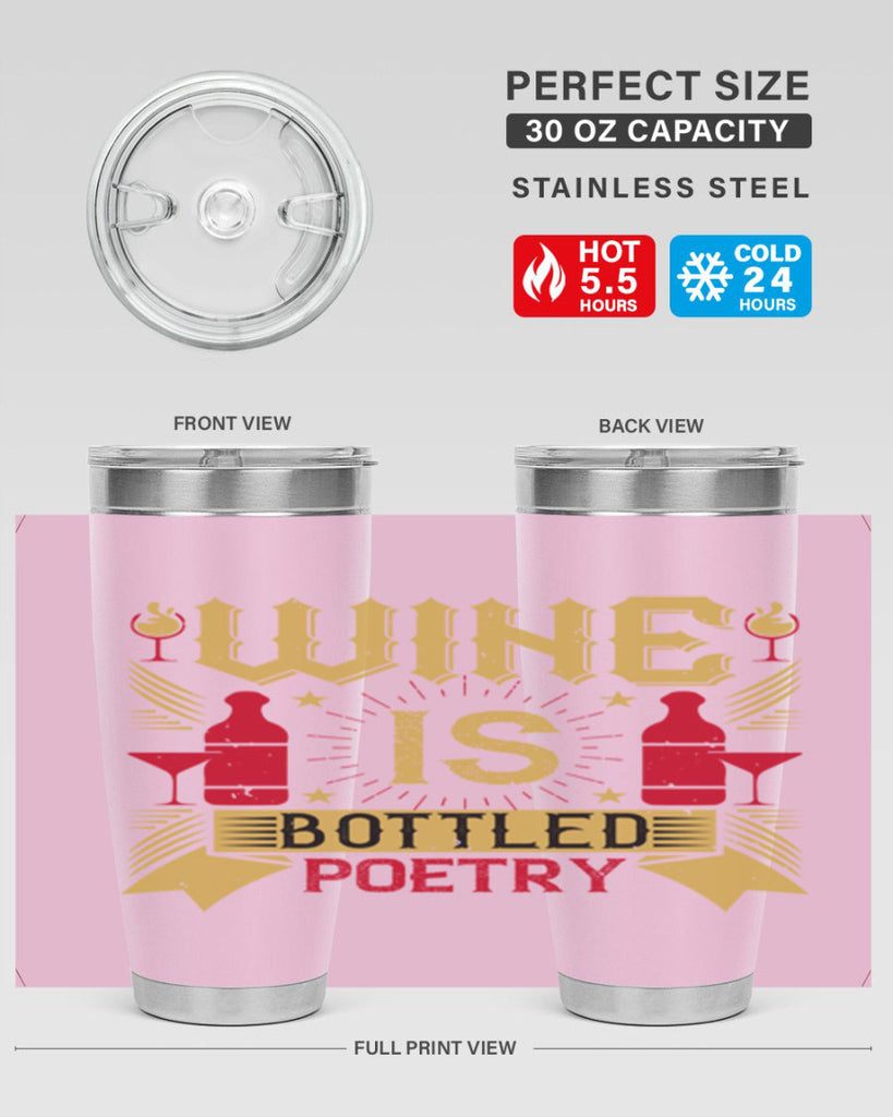 wine is bottled poetry 18#- drinking- Tumbler