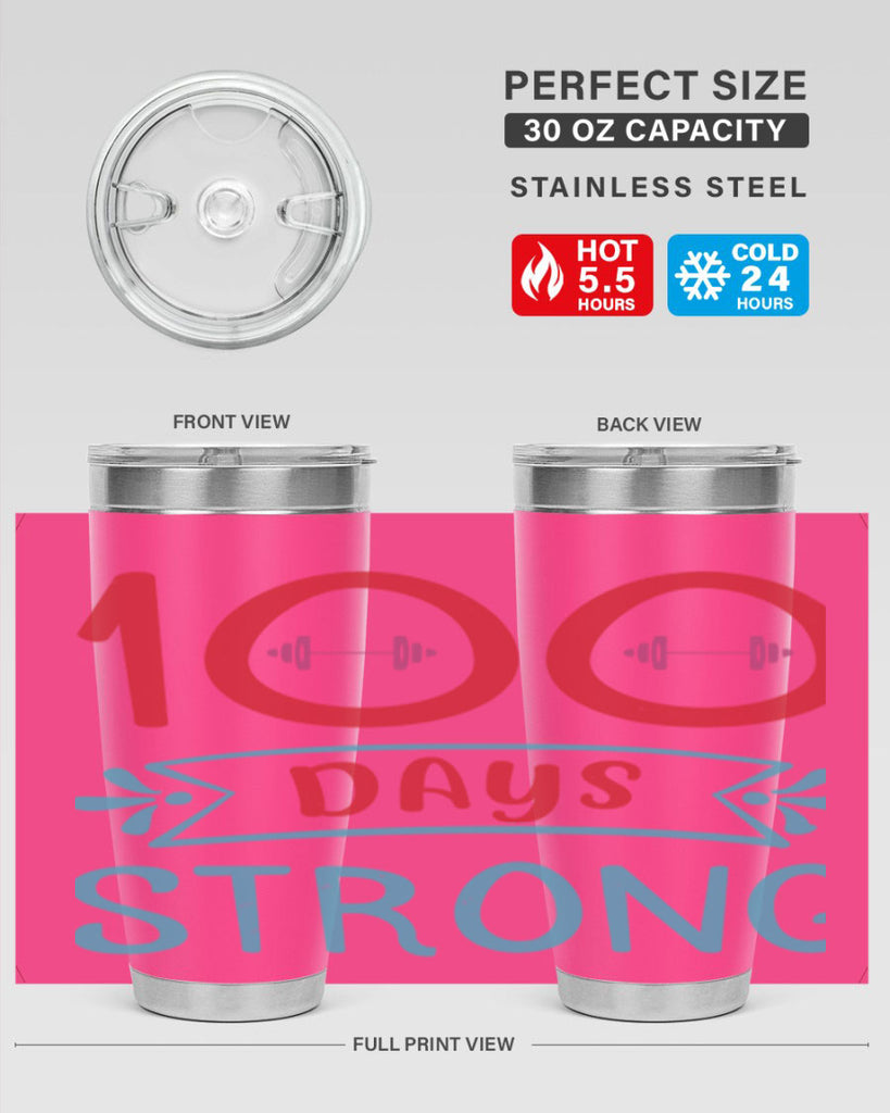 8 days strong 48#- 100 days of school- Tumbler