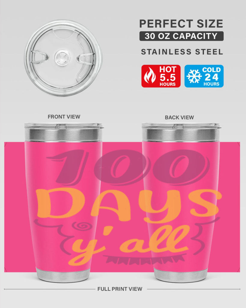 9 days y’all 49#- 100 days of school- Tumbler