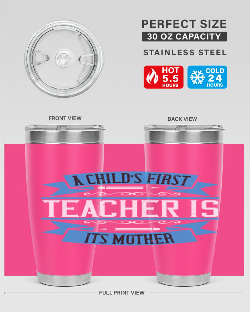 A child’s first teacher is its mother Style 113#- teacher- tumbler