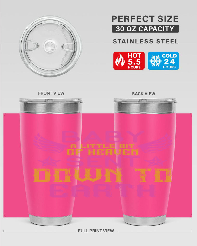 Baby A little bit of heaven sent down to earth Style 130#- baby- tumbler