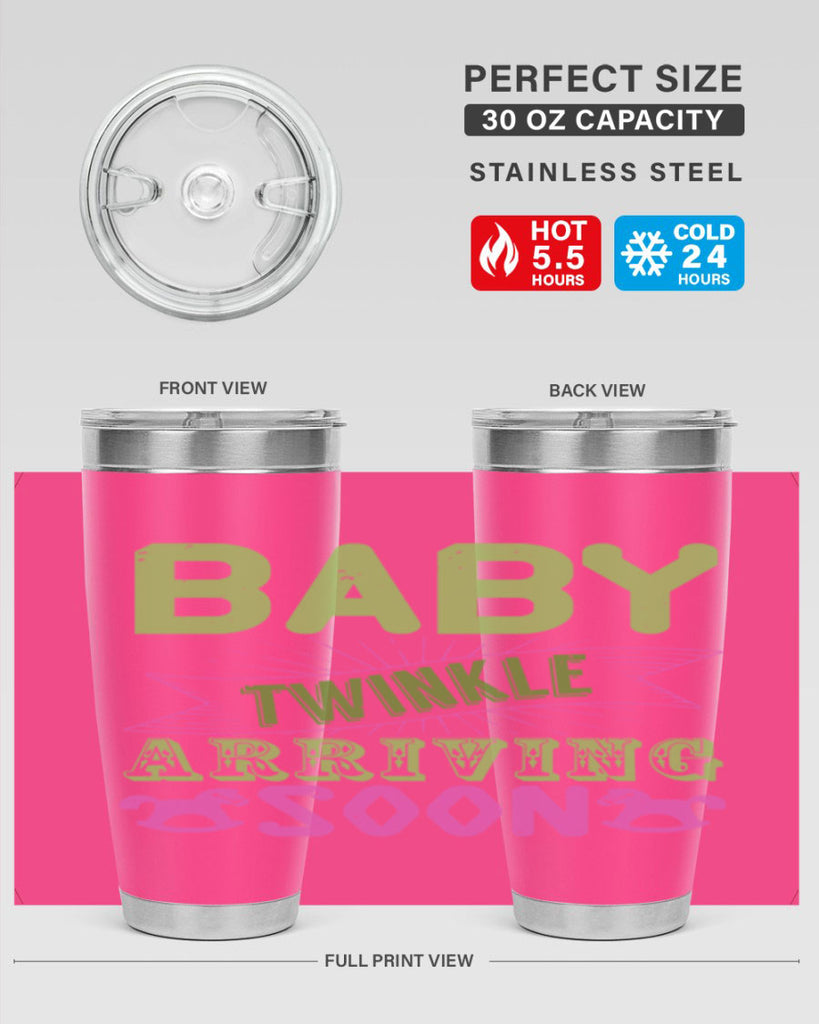 Baby Twinkle arriving soon Style 293#- baby- tumbler