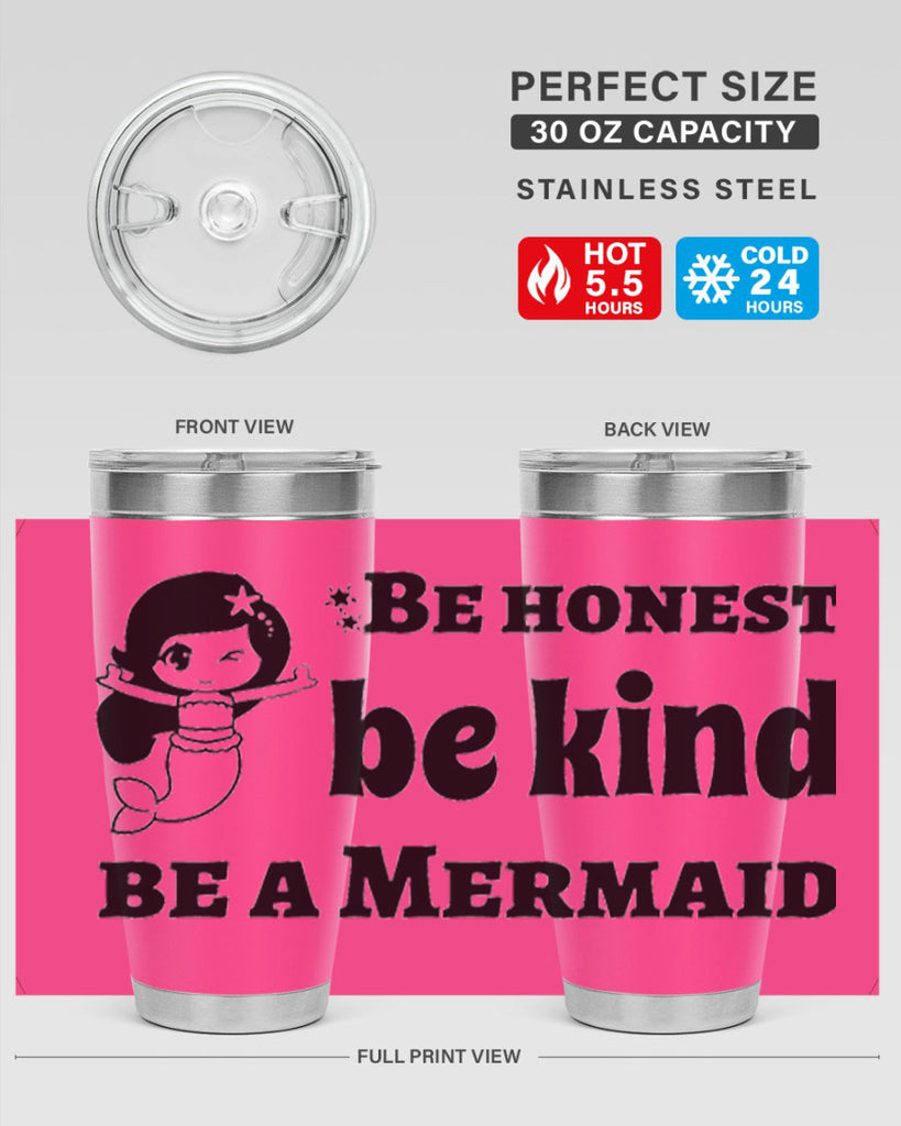 Be honest be kind be 56#- mermaid- Tumbler