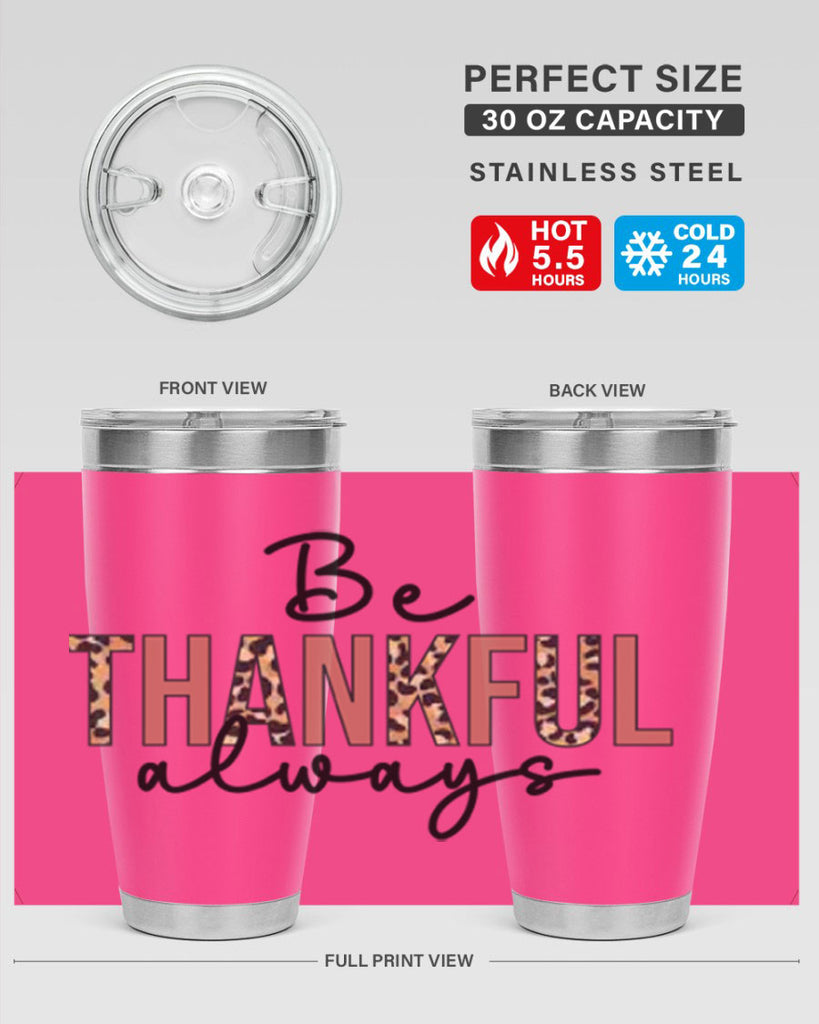 Be thankful always 42#- fall- Tumbler