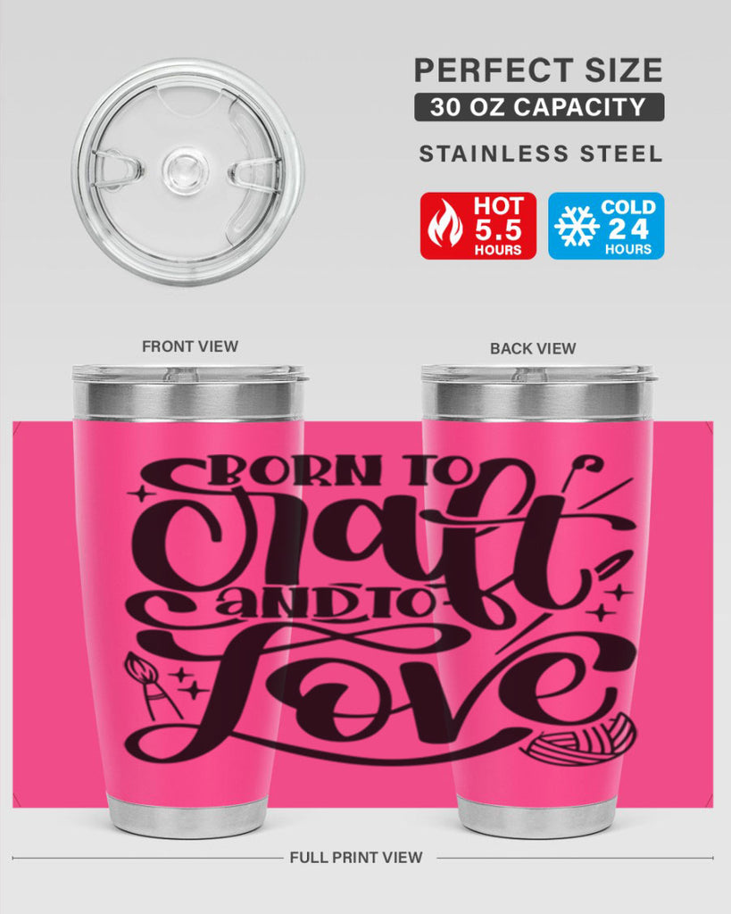 Born To Craft And To Love 46#- crafting- Tumbler