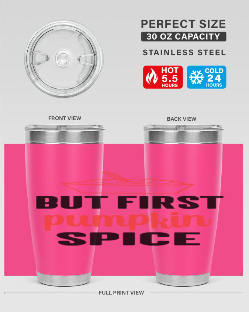 But first pumpkin spice 55#- fall- Tumbler