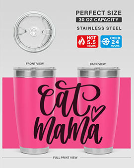 Cat Mama Style 83#- cat- Tumbler