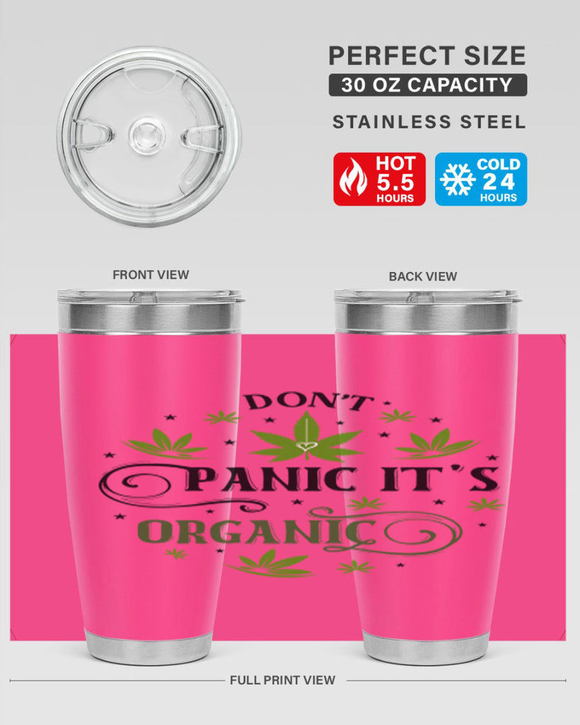 Dont Panic Its Organic 71#- marijuana- Tumbler