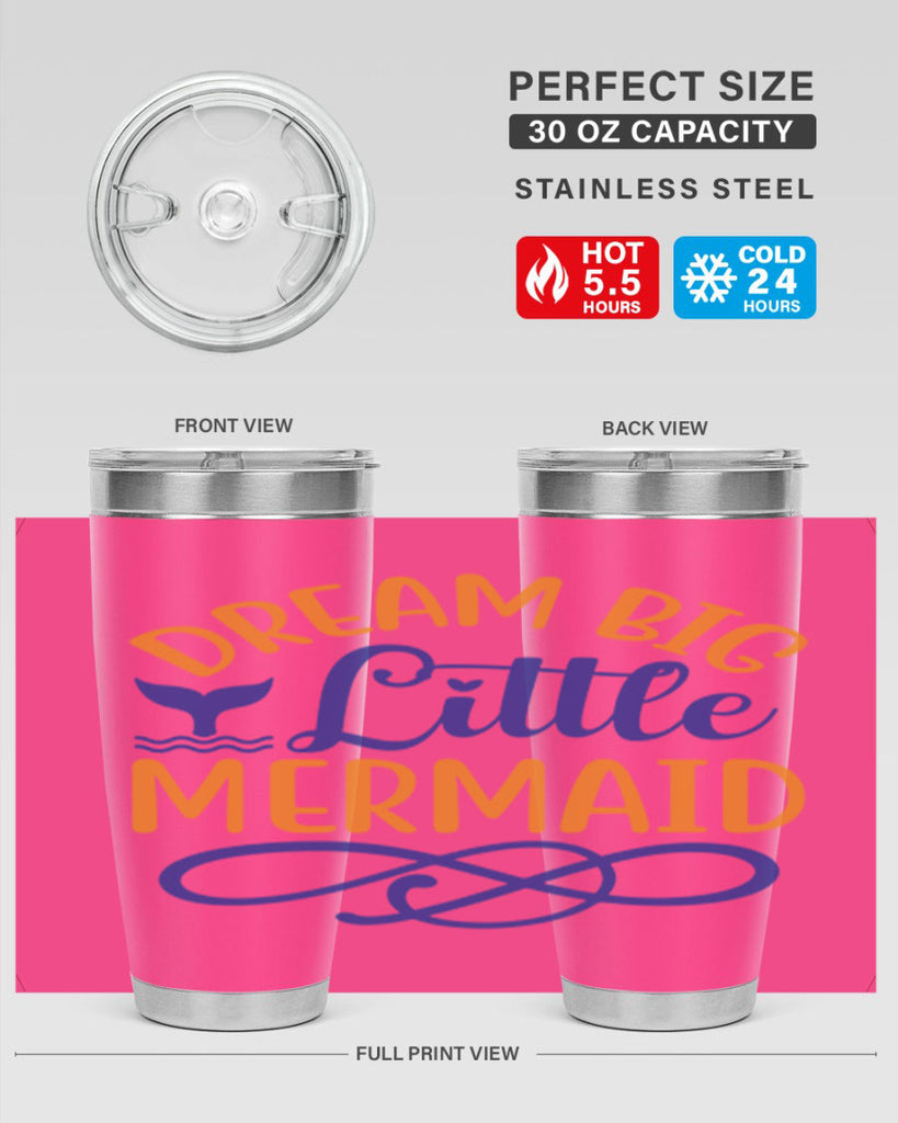 Dream Big Little Mermaid 115#- mermaid- Tumbler