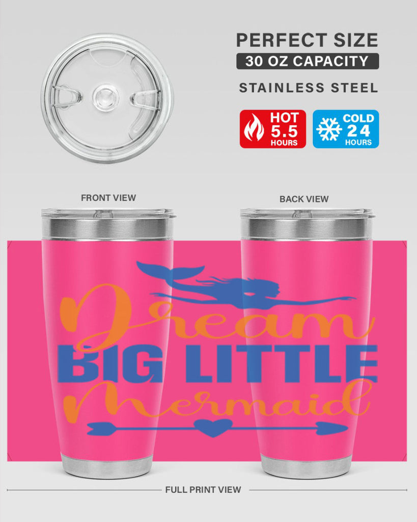 Dream Big Little Mermaid 123#- mermaid- Tumbler